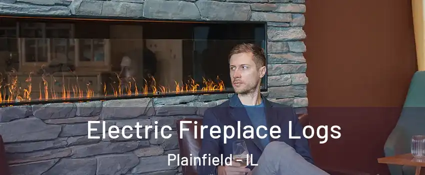 Electric Fireplace Logs Plainfield - IL