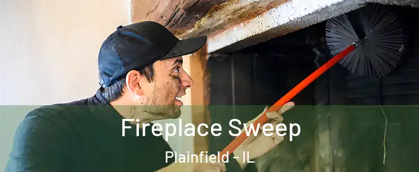  Fireplace Sweep Plainfield - IL