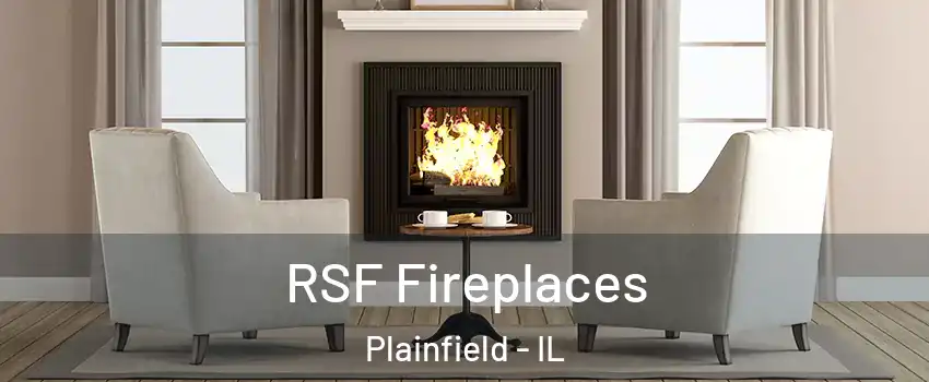  RSF Fireplaces Plainfield - IL